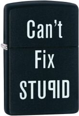 Zippo Can't Fix Stupid - Aptallığı Düzeltemezsin Dizayn Çakmak