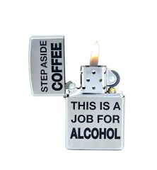 Zippo Step Aside Coffee This Is A Job For Alcohol Dizayn Çakmak